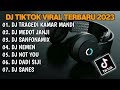 DJ TIKTOK VIRAL TERBARU 2023 - DJ DAH PETANG RUMAHE SEPI SLOW BAS