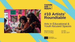 Artists' Roundtable No 10 | Educational and Youth Focused Spaces