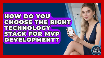 How Do You Choose the Right Technology Stack for MVP Development? | The Startup Growth Hub News