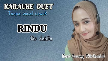 RINDU~IIS DAHLIA ~ KARAUKE DUET SMULE