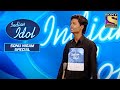 Contestant ने दिया "Kal Ho Naa Ho" पे Amazing Performance | Indian Idol | Sonu Nigam Special