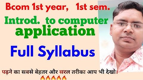 syllabus of introduction to computer application | introduc to computer application syllabus bcom 1