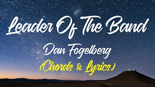 Leader Of The Band  Dan Fogelberg chords U0026 S