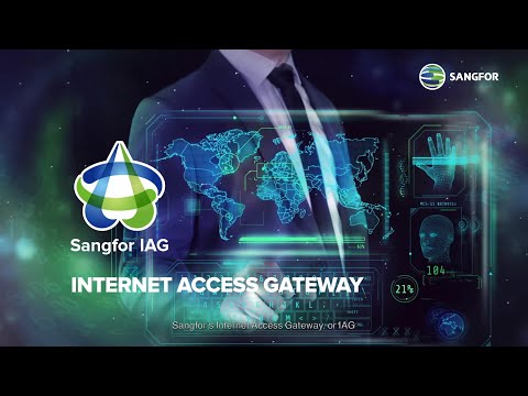 Sangfor IAG – Secure Internet Access