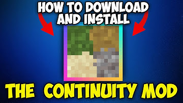 How to Download and Install the Continuity Mod for Minecraft 1.21.4