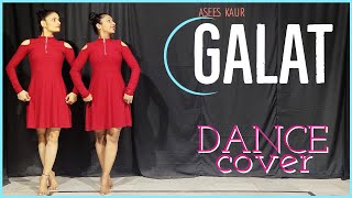 Galat- Dance Cover | Asees Kaur | Rubina Dilaik | Basic Contemporary dance| The Nachania