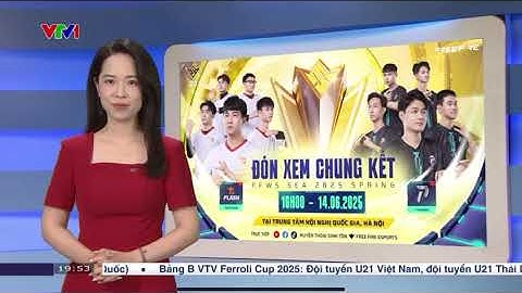 VTV ĐƯA TIN VỀ CHUNG KẾT GIẢI ĐẤU FFWS SEA 2025 SPRING VỚI SỰ GÓP MẶT CỦA PE, FL và WAG