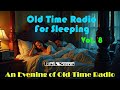 All Night Old Time Radio Shows | Old Time Radio For Sleeping Vol. 8 | Black Screen | 8 Hours!