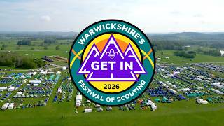 Get In 2026 | Warwickshire Scouts' Festival of Scouting