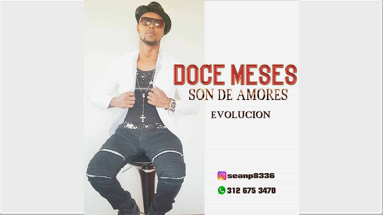 Doce Meses - Son De Amores |  Evolución    | Salsa Romántica