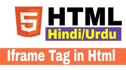 HTML iFrame TagTutorial in Hnidi Urdu | What is iframe tag in HTML?