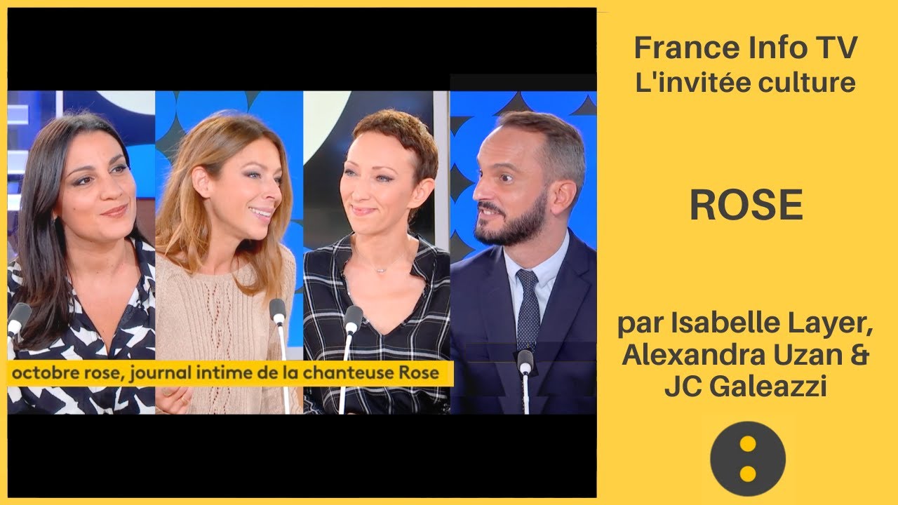 La chanteuse ROSE par Isabelle Layer sur France Info TV - YouTube