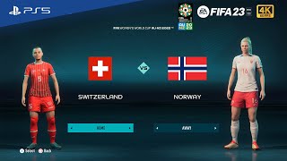 Switzerland VS Norway | Women's World Cup 2023 Group A | FIFA 23 | PS5 4K60FPS