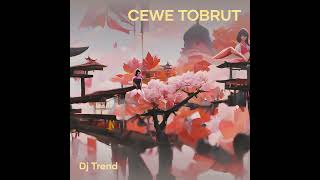 Cewe Tobrut (Remastered 2024)