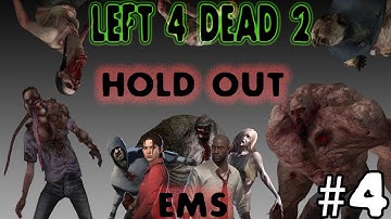REO Speedwagon - Left 4 Dead 2 HOLD OUT Extended Mutation System Ep 4