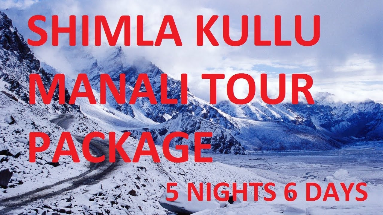 shimla kullu manali tour package tours