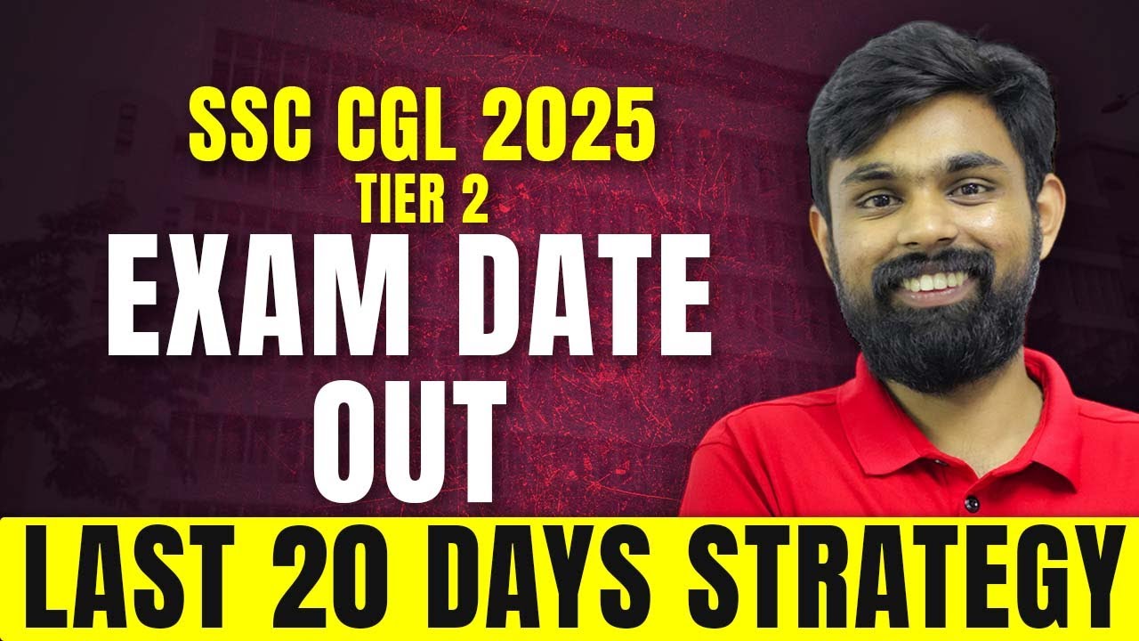 SSC CGL Tier 2 Exam Date Out | Last 20 Days Strategy | RESULT OUT #ssc ...