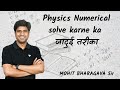 Best strategy to solve physics numerical  mohit bhargava sir  kota pulse by unacademy