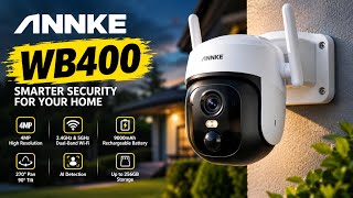 ANNKE WB400 Review: The Wireless Security Camera You Need?