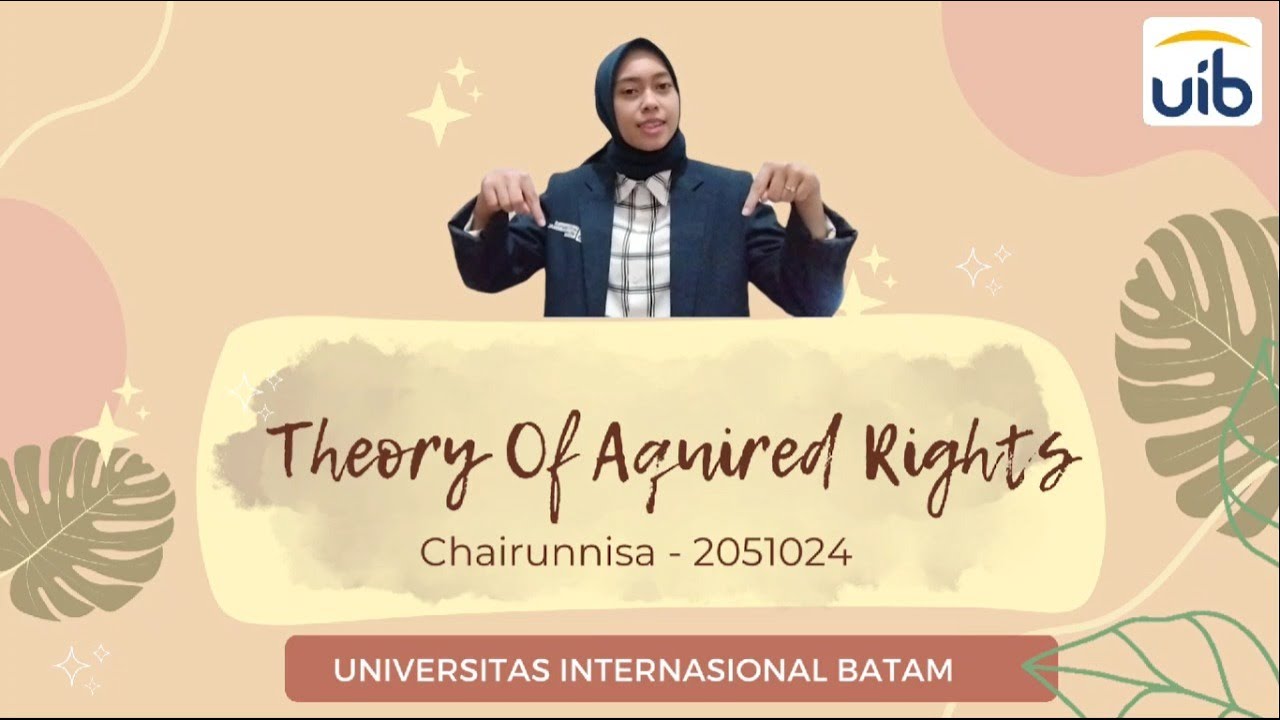 Theory of Acquired Rights - Private Internasional Law || Chairunnisa ...