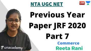 Previous year paper JRF 2020 Part 7 | Commerce | Unacademy Live - NTA UGC NET | Reeta Rani