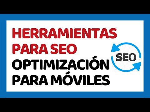 Herramientas SEO ✅ Optimización para Móviles