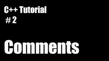 C++ Tutorial:  Comments