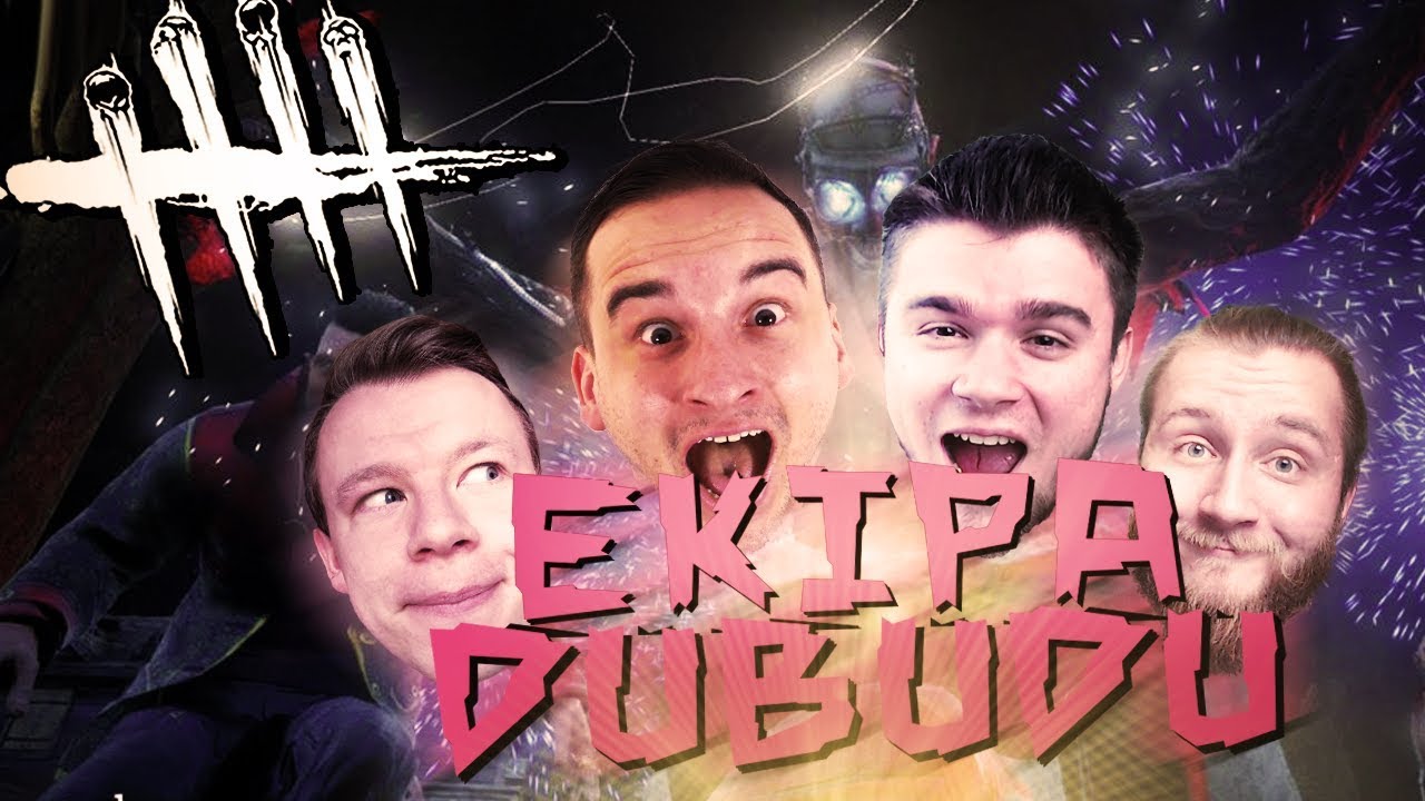 EKIPA ZNOWU W DUBUDU! | Dead By Daylight [#112] (With: Dobrodziej, Plaga, Diabeuu)