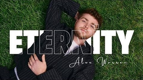 Thumbnail of Alex Warren  - Eternity (Official music video)
