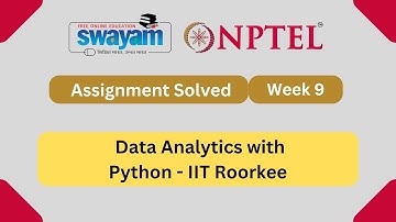 Data Analytics with Python Week 9 || NPTEL ANSWERS 2024 #nptel #nptel2024 || NPTEL 2024