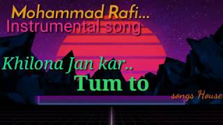 Khilona Jaan Kar Tum Toh...mohammad Rafi Best Instrumental (piano) songs