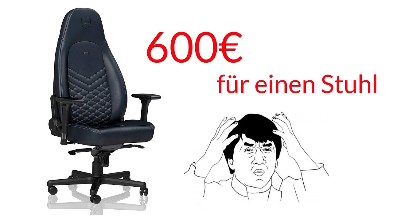 600€ für einen stuhl  noblechairs icon review  test