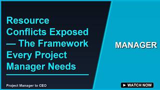 Resource Conflicts Exposed — The Framework Every Project Manager Needs