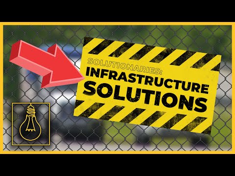 Solutionaries: Finding Infrastructure Solutions