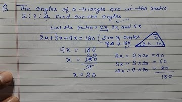 The angles of a triangle are in the ratio 2 : 3 : 4 .Find out the angles