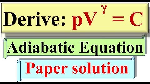Adiabatic equation|Derivation|Adiabatic relation|Poisson law|Thermodynamics|GTU|BME|relation:p & v