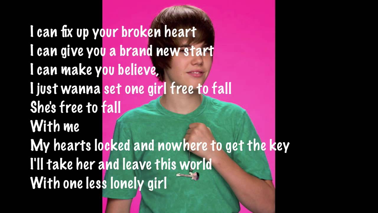 One less lonely girl-Justin Bieber with lyrics 