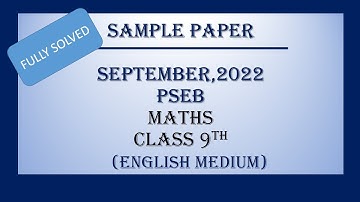 Maths //Class 9th//Solved Sample Paper // September, 2022// PSEB