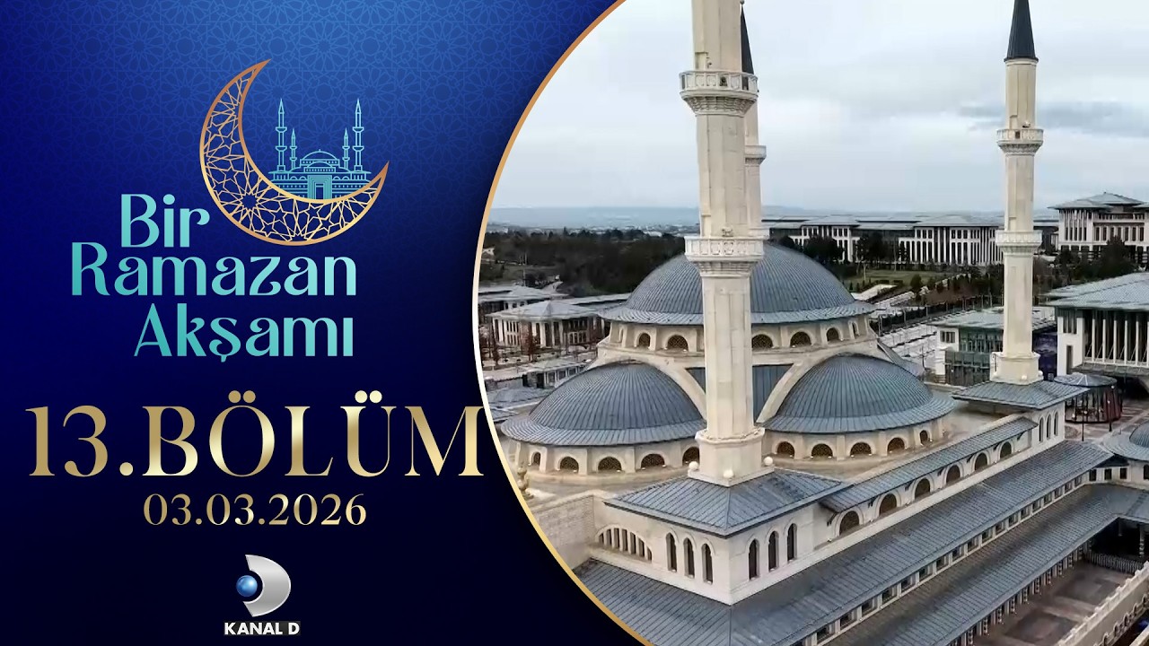 Bir Ramazan Akşamı 13. Bölüm | 03.03.2026 @kanald