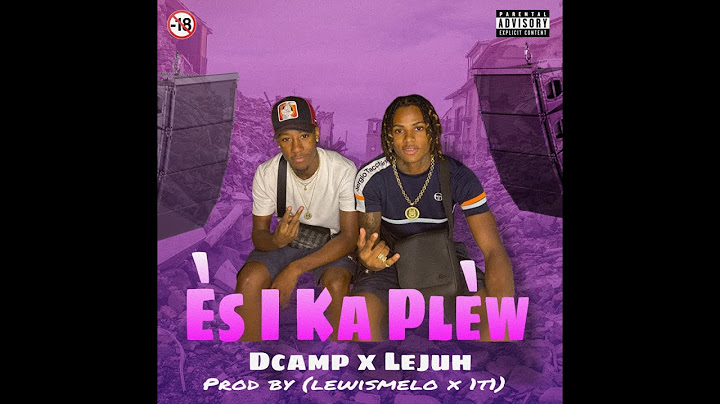 Es I Ka Plèw feat. Lejuh (PROD by Lewismelo ,1T1)