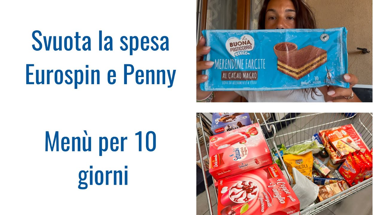 Svuota la spesa Eurospin e Penny e menù per 10giorni