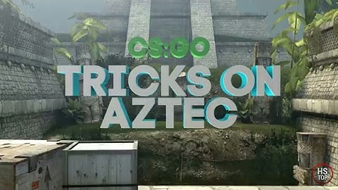 Top 20 Tricks on AZTEC CS:GO