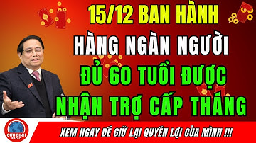 VỪA BAN HÀNH: NGƯỜI ĐỦ 60 TUỔI SẼ ĐƯỢC NHẬN TRỢ CẤP THÁNG – AI ĐƯỢC HƯỞNG MỨC TĂNG MẠNH?