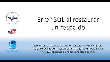Error SQL al restaurar una empresa Contpaqi Contabilidad