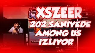 Xszeer 202 Sani̇yede Among Us İzli̇yor
