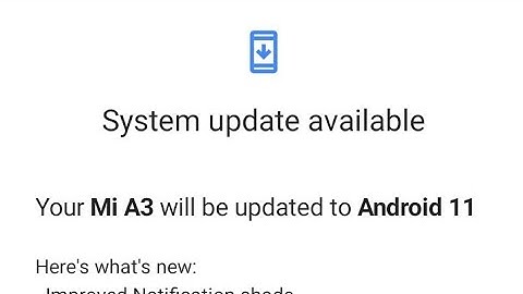MI A3  [Android 11 update rollout again🙄 today]  do not update same update size 1.40gb 😠