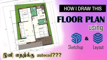 Create Floor plan using Sketchup and layout | timelapse video | creative sketch tamil