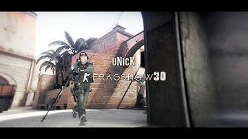 CS:GO: unicK fragshow #30