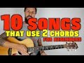 10 Songs 2 Chords EASY Guitar Lesson