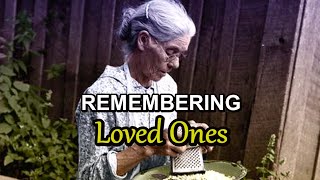 Remembering our Loved Ones of these mountains by DONNIE LAWS 10,106 views 3 weeks ago 10 minutes, 25 seconds